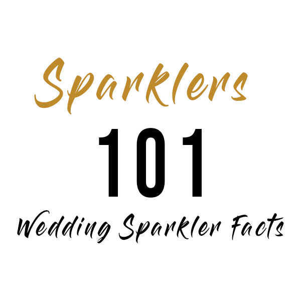 Wedding Sparkler Facts